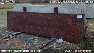 Tiger Skin Granite , Bhutra Marble & Granites , Bhutra Marble , Bhutra Marble Kishangarh #granite