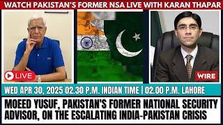 Moeed Yusuf, Pakistan's Former National Security Advisor, on the Escalating India-Pakistan Crisis