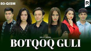Botqoq guli 80-qism (milliy serial) | Боткок гули 80-кисм (миллий сериал)