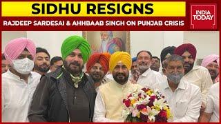 Navjot Sidhu Resigns: Rajdeep Sardesai & Ahhbaab Singh Grewal Share Their Views On Punjab Crisis