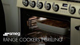 How to Use the Grill Function | Smeg Range Cookers