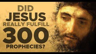 300 Prophecies Fulfilled?