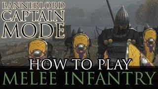 How To Play Infantry in Captain Mode! - Bannerlord