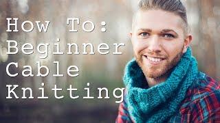 Cable knitting for beginners | How to cable knit | c4f | c4b | learn to knit | cable knit pattern