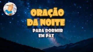 Oração da noite para dormir em paz