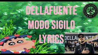 DELLAFUENTE   Modo sigilo  Lyrics x Shin Chan