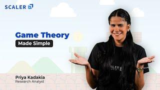 Game Theory Explained for Beginners | What is Game Theory in Computer Science | Scaler Academy