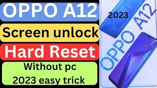 oppo a12 hard reset without password || oppo a12 hard reset