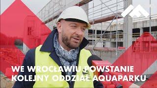 Przy ulicy Wilanowskiej we Wrocławiu powstanie kolejny oddział Aquaparku