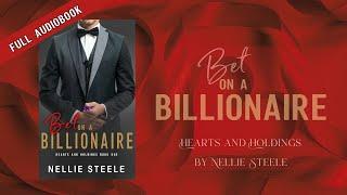 CLEAN ROMANCE AUDIOBOOKS| HUMAN NARRATOR | BET ON A BILLIONAIRE BOOK 1