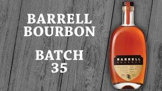 Barrell Bourbon Batch 35 (Whiskey Advocate's #11 pick for 2023!)