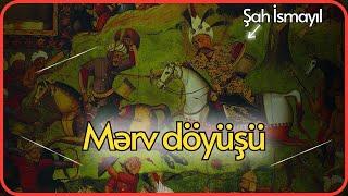 Şah İsmayıl x Şeybani xan || Mərv Döyüşü #2 - Mad Animation #tarix #animasiya