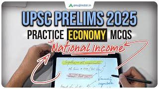 UPSC Prelims 2025 | Economy | Practice MCQs | National Income | UPSC Preparation |Anuj Jindal