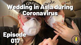 Having our Wedding in Asia during Coronavirus - Find Me in Bangkok - Episode 017