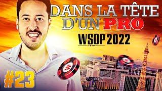  Inside the Mind of a Pro @ 2022 WSOP #23 (Adrián Mateos)