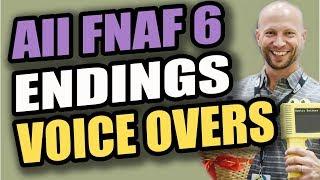 All Endings to FNAF 6 Pizzeria Simulator:  FNAF Voice Actor Behind the Scenes!  Spoiler Endings