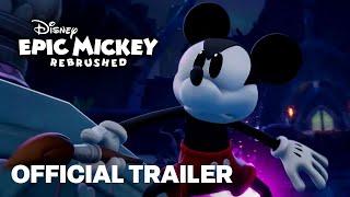 Disney Epic Mickey: Rebrushed Launch Trailer