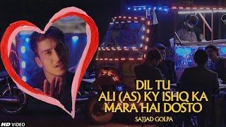 NARA E HAIDERI | 13 Rajab Mola Ali | DIL TU ALI KY ISHQ KA MARA HAI DOSTO | SAJJAD GOLPA | TNA