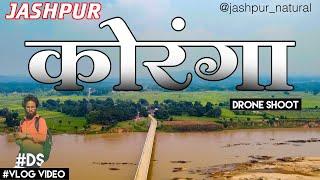 Jashpur // कोरंगा  // Drone Shoot Vlog Video