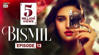 Bismil Episode 13 | Naumaan Ijaz | Hareem Farooq | 2 October 2024 | ARY Digital