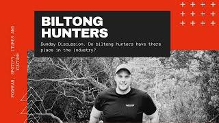 Sunday Discussion "Biltong Hunting"