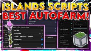 [NEW] ROBLOX Islands Script / GUI Hack | Auto Farm Items + Mobs | Block Printer | *PASTEBIN 2022*