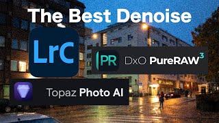 Adobe Has Now The Best AI Denoise? –Compared to DxO PureRAW and Topaz PhotoAI