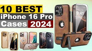 Top 10 Best Cases For iPhone 16 Pro | Apple New Release 16 Pro Case 2024