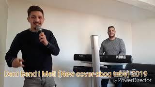 Deni Bend i Meti (New cover-Zbog tebe)