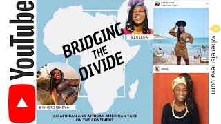Bridging the Divide between Africans and the Diaspora