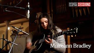 Muireann Bradley, Ireland’s Roots and Blues Prodigy  | Acoustic Guitar Sessions