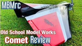 Old School Model Works: Comet REVIEW