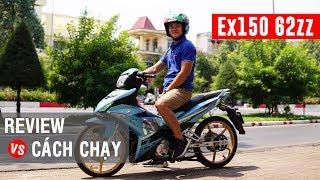 Cảm nhận Ex150 62zz | cách chạy | xăng cộ | bảo dưỡng