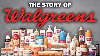 The Surprising History of Walgreens