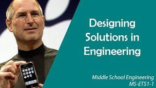 Designing Solutions in Engineering