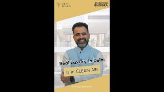 Real Luxury In Delhi Is In Clean Air