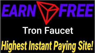 High Paying Tron Faucet Review | Earn Free Tron Instant Payment | 