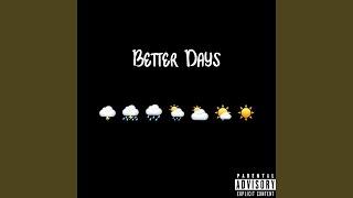 Better Days