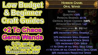 Still Works In 3.22: Budget & SSF Crafts: +2 Chaos Spell Skill Wands - For ED, Bane - Path of Exile