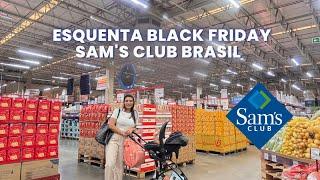 Sam's Club Brasil Supermercado : esquenta Black Friday e compras!  Tem mesmo promoções?