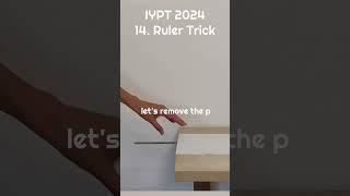 14. Ruler Trick (IYPT 2024)