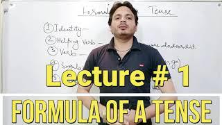 Formula of a tense | Lecture # 1 | By Syed Ali Raza Kazmi