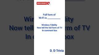 Full form of Wi-Fi #fullform #gk