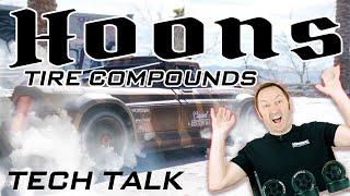 Tech Talk // NEW HOONS 42/100-2.9 Tire Compounds