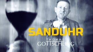 Thomas Gottschling - Sanduhr (Musikvideo)