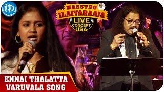 Maestro Ilaiyaraaja Live Concert - Ennai Thalatta Varuvala Song - Hariharan || San Jose, California