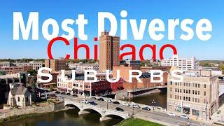 The 9 Most Diverse Chicago Suburbs