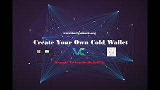 Create Your Own Cold Wallet