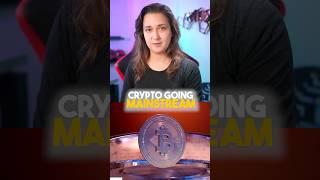 Crypto going mainstream!!