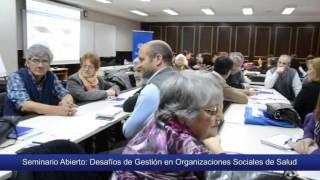 Seminario abierto: desafíos de gestión en organizaciones sociales de salud